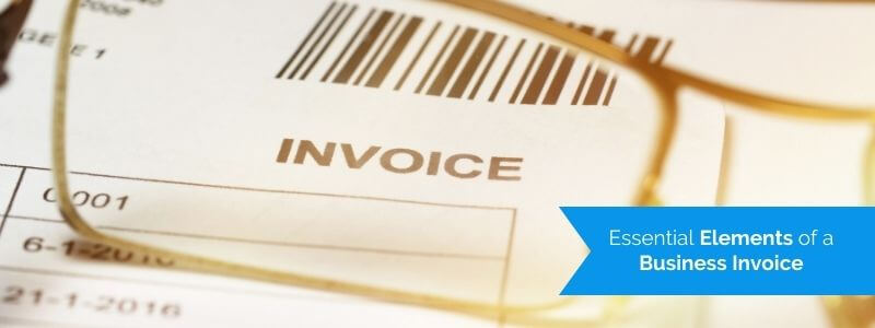10 Essential Elements of an Effective Business Invoice